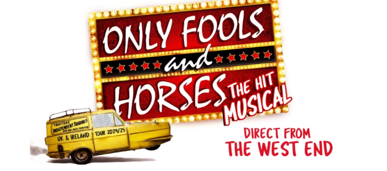 Only Fools And Horses The Musical coming to Theatre Royal Plymouth